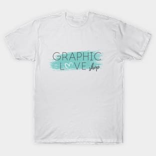 Graphic Love Shop Logo - © 2020 Graphic Love Shop T-Shirt